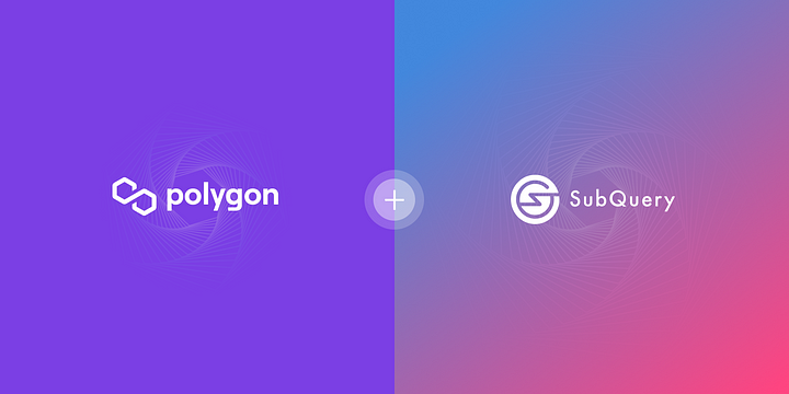 SubQuery Adds Indexing Support for Polygon’s Mumbai Testnet