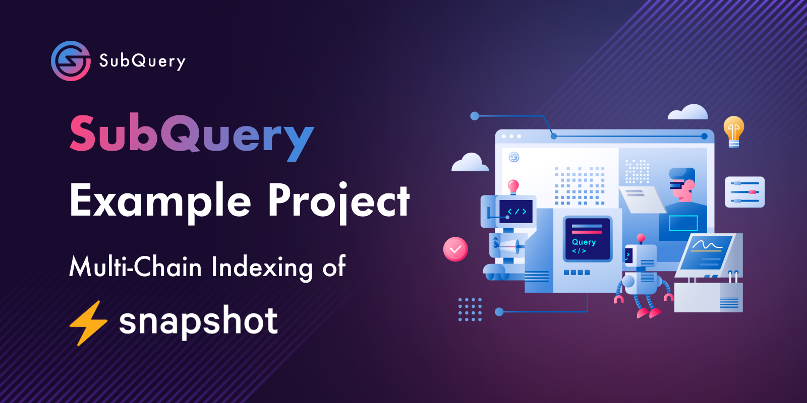 SubQuery Example Project - Multi-Chain Indexing of Snapshot