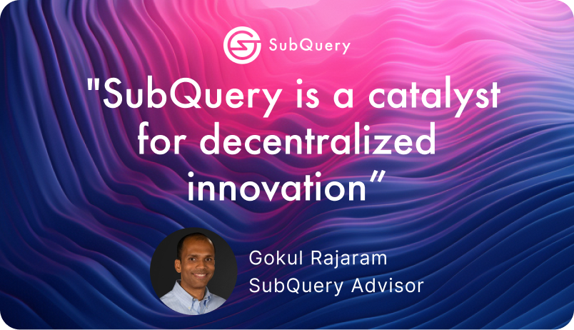 Subquery Advisor Profile: Gokul Rajaram