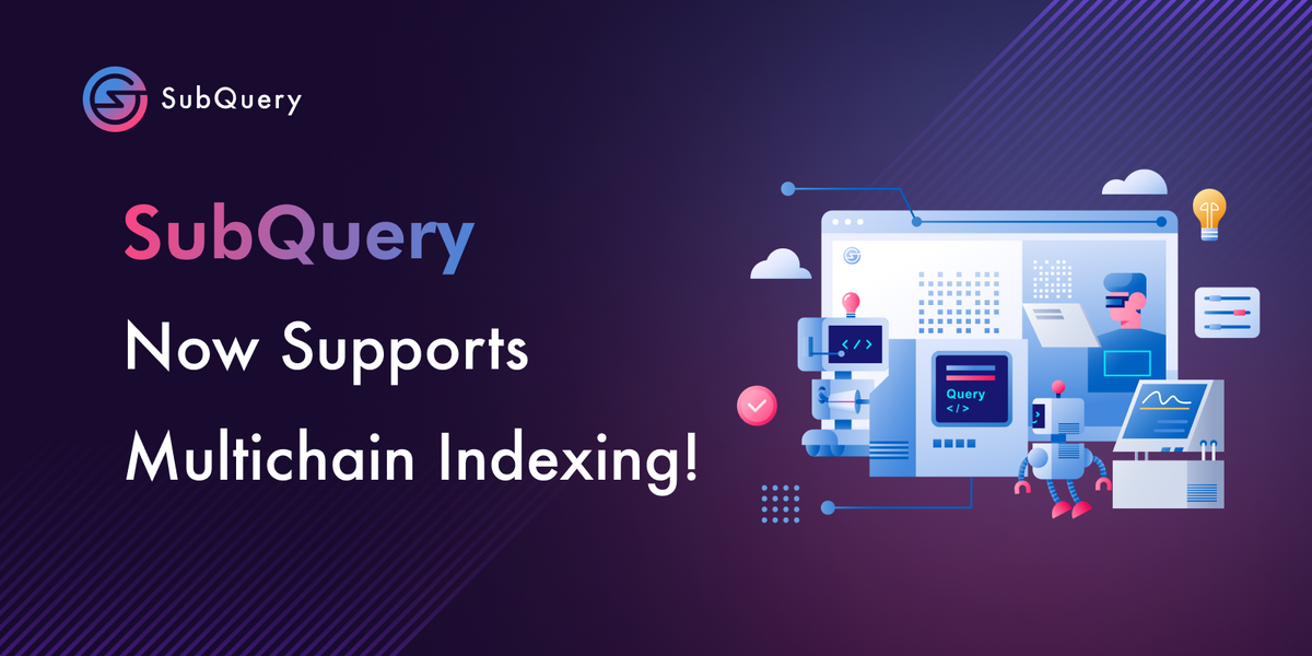 SubQuery Now Supports Multi-chain Indexing!