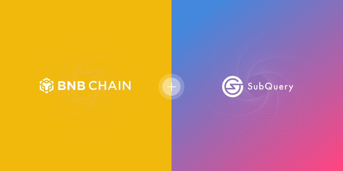 SubQuery Expands Indexing Support to BNB Chain!