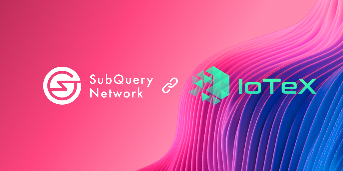 SubQuery Introduces Rapid Fast Indexing on IoTeX