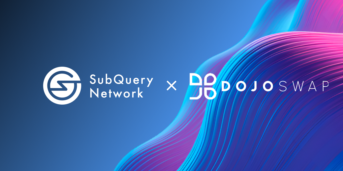 SubQuery Launches Lightning-Fast Data Indexing for DojoSwap