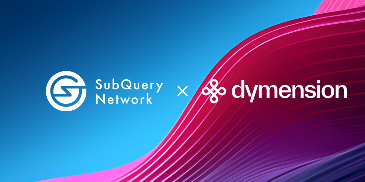SubQuery Provides Swift and Open Data Indexing for Dymension