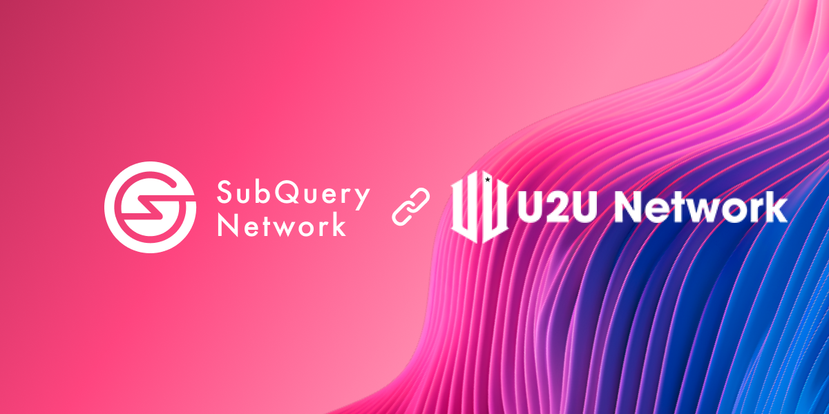 SubQuery Expands Indexing Support for Developers Building on U2U Network