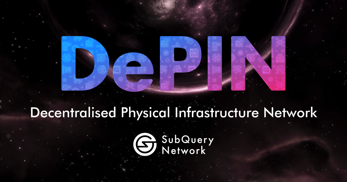 DePIN Decoded: Your Guide to Decentralised Physical Infrastructure Networks