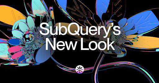 SubQuery Unveils Bold New Branding with Flower & Root Theme: Nurturing the Future of Decentralised Applications